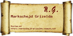 Markschejd Grizelda névjegykártya